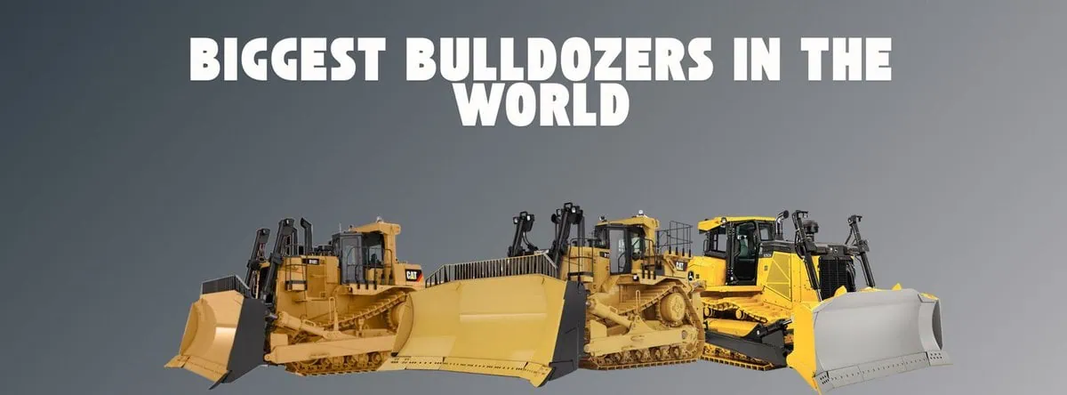 Biggest bulldozers